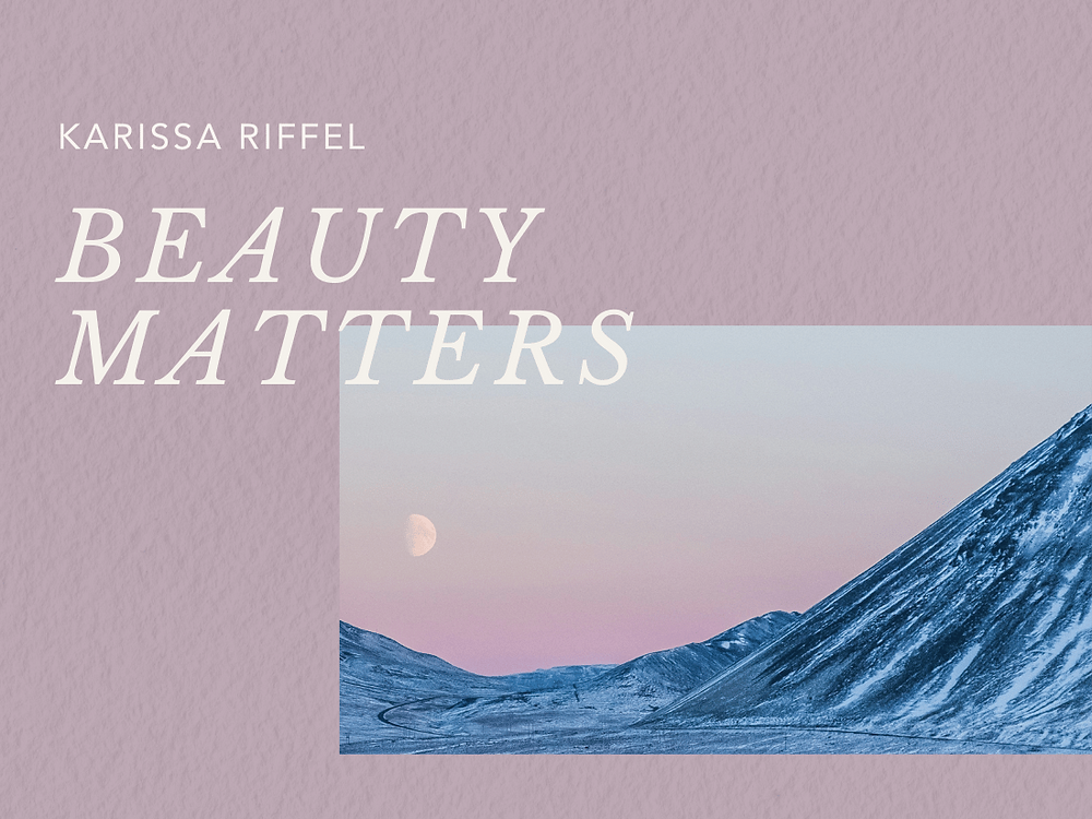 Beauty Matters—A Short Theology of Beauty