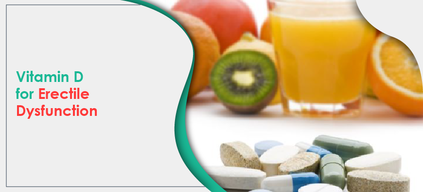 vitamin d for erectile dysfunction